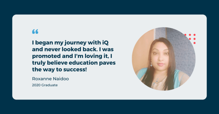 Discover how Roxanne applied her qualification for career growth